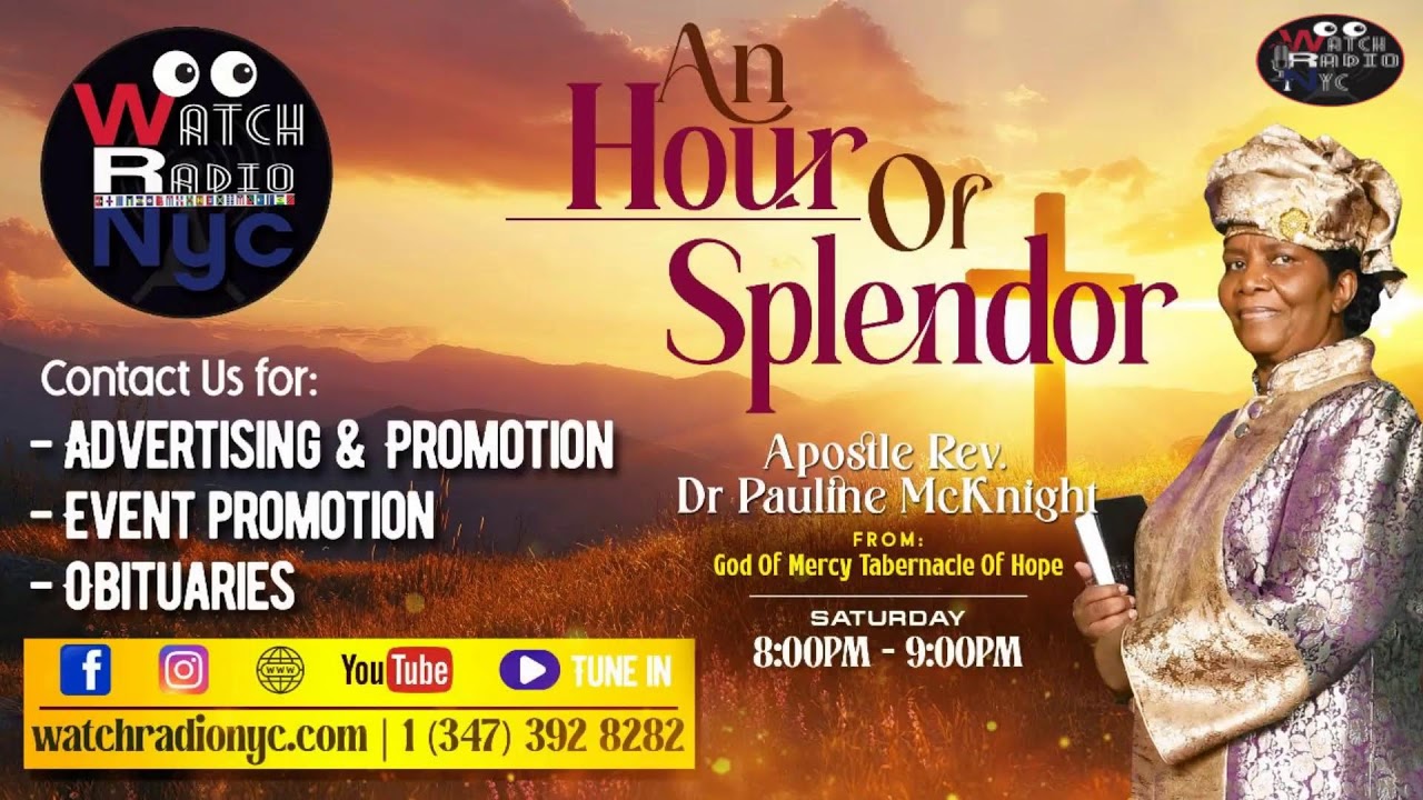 An Hour of Splendor - Rev. Dr. Apostle Pauline Mcknight