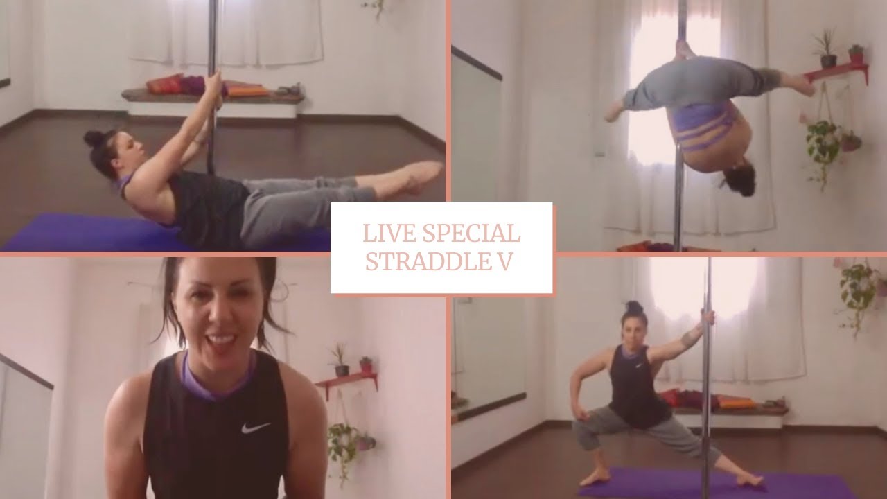 LEZIONE LIVE DI POLE SPECIALE STRADDLE V