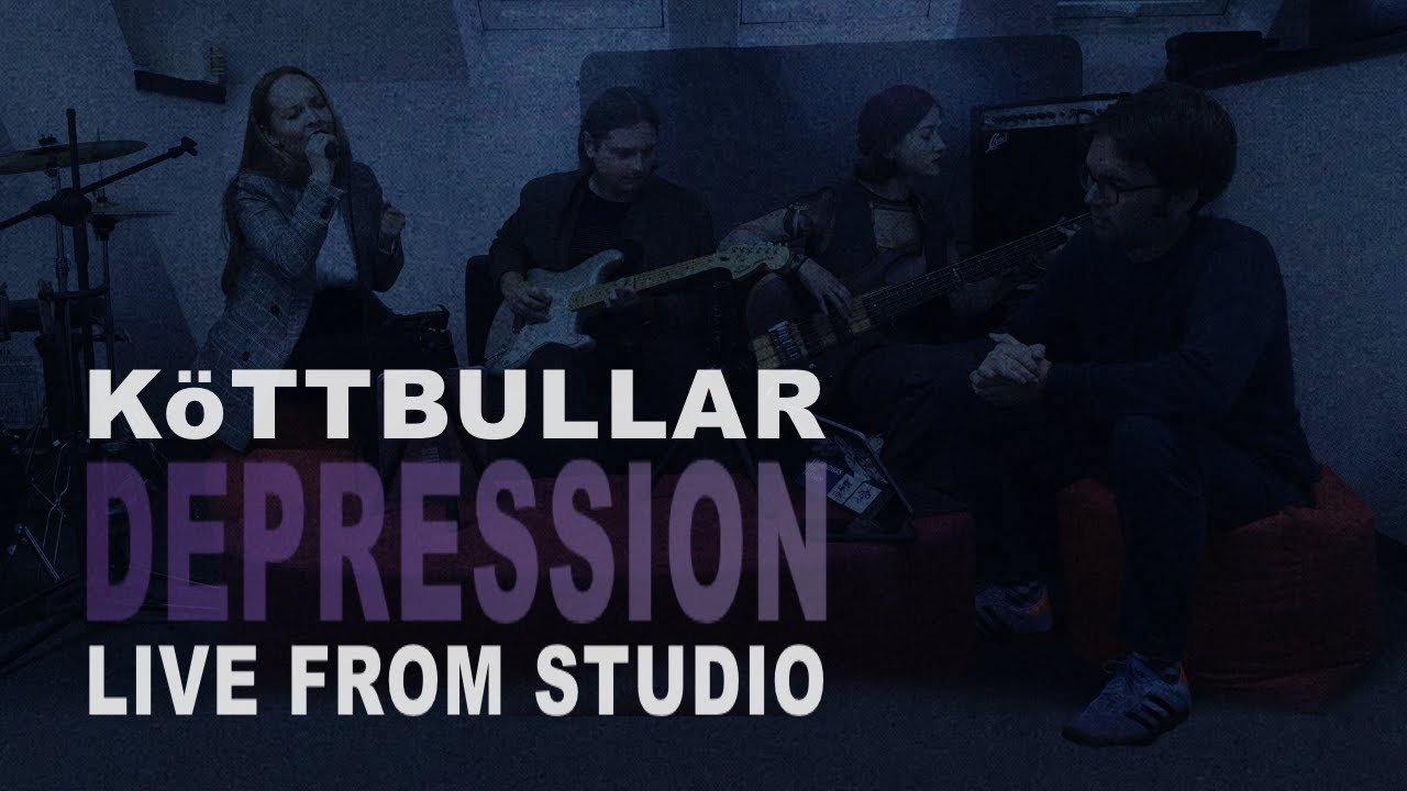 KöTTBULLAR – Depression – Live @ Studio