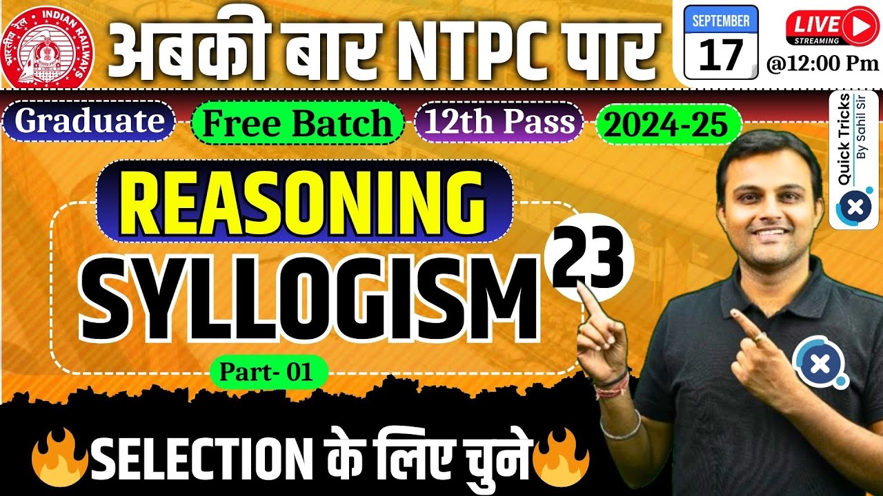 RRB NTPC 2024-25|Reasoning-Syllogism Questions(Part-01)|Syllogism Short Tricks|by Akash sir #class23