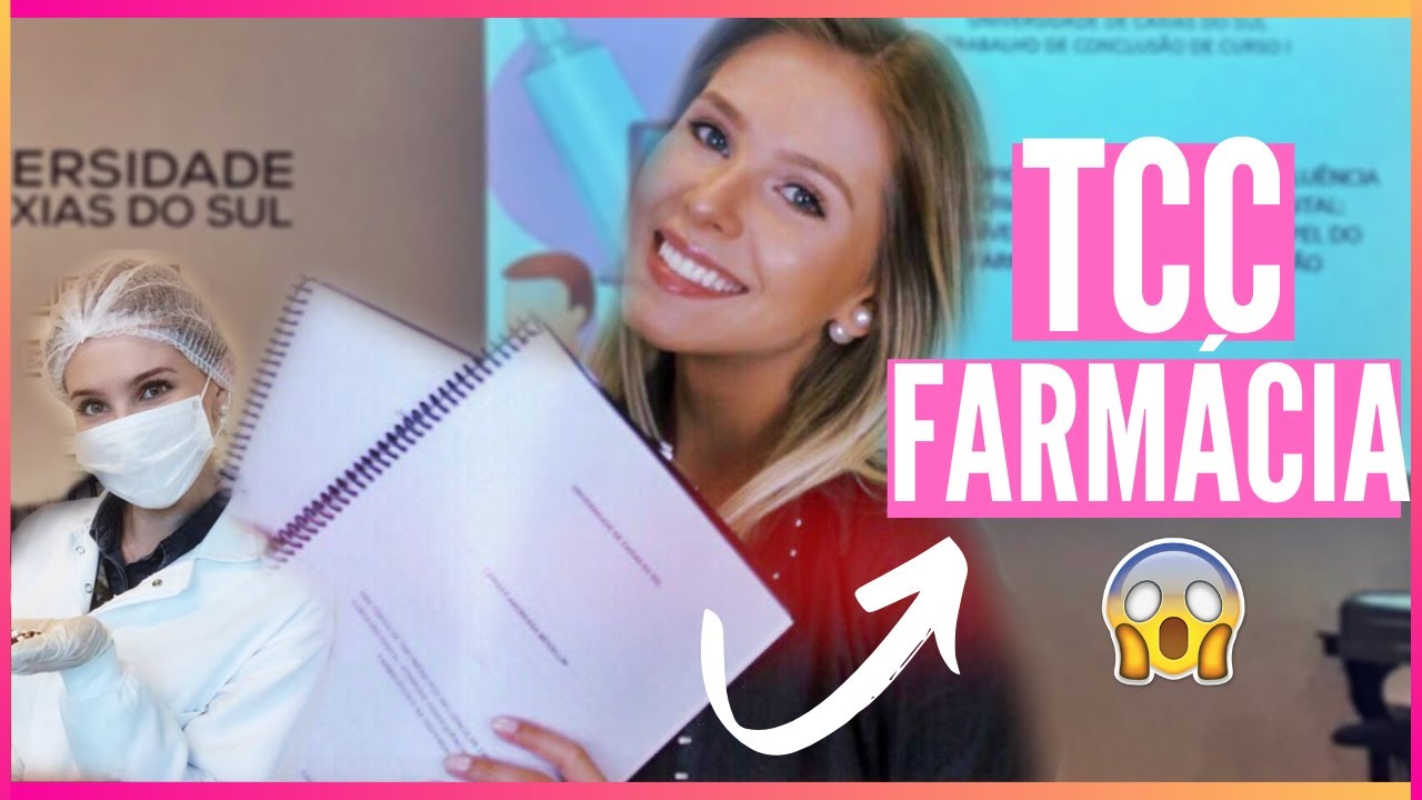 TUDO SOBRE MEU TCC DE FARMÁCIA: Nota, apresentação, tema e dicas! By Larissa Mocellin