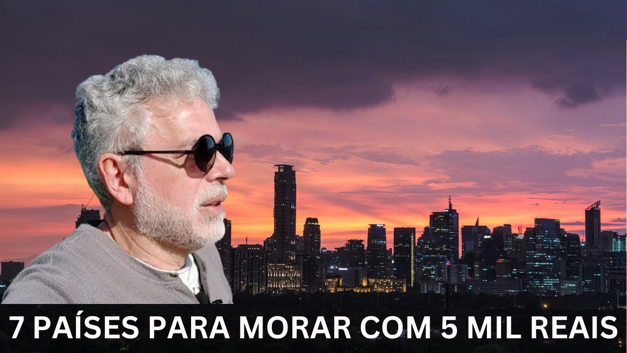 7 PA&Iacute;SES PARA MORAR COM 5 MIL REAIS COM QUALIDADE DE VIDA