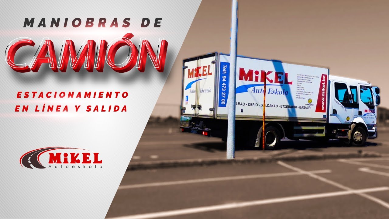 EXAMEN Maniobras Camión I Estacionamiento en línea y salida