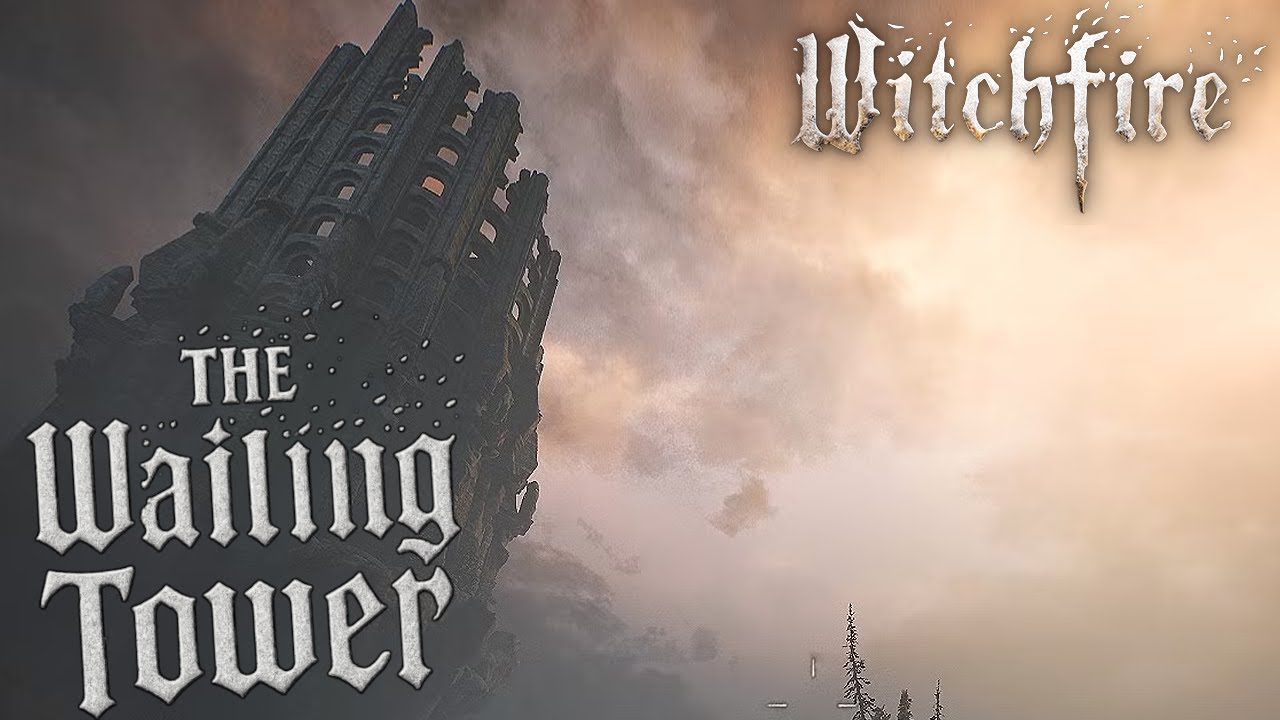 The Wailing Tower: (Puzzle Solving): Witchfire #10