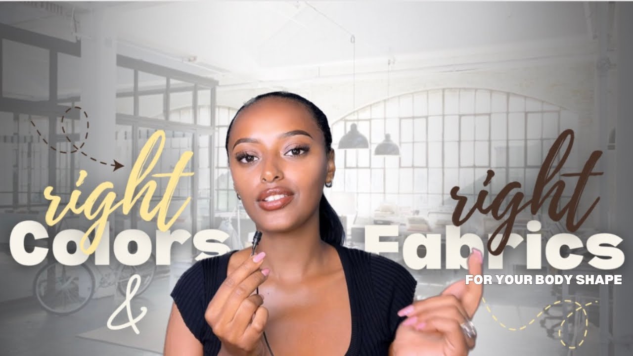 Wear This, Not That: Colors & Fabrics for Your Body Shape