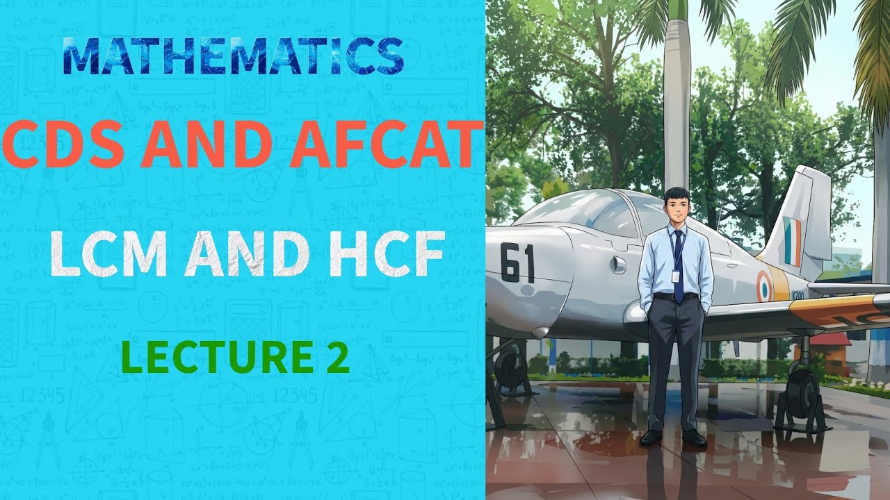 LCM & HCF Class 2 | Maths for CDS & AFCAT 2026 by Cadet's Notebook
