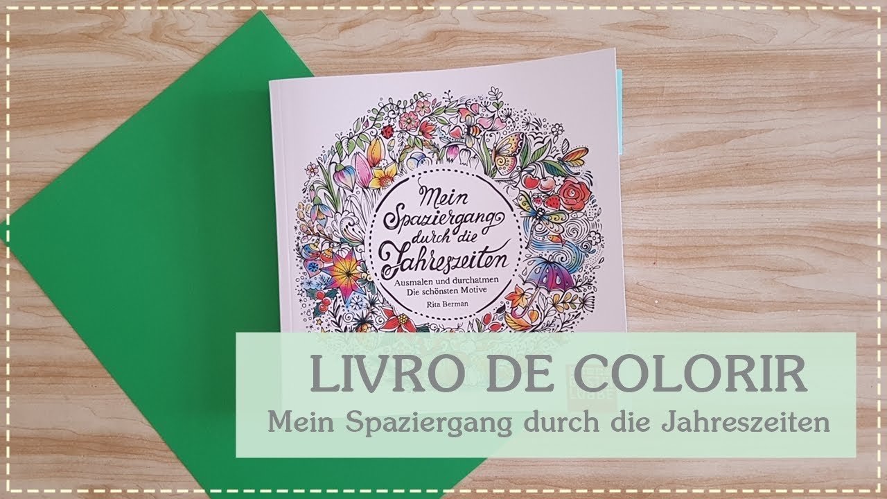 REVIEW do Livro para Colorir Mein Spaziergang Durch Die Jahreszeiten - Rita Berman