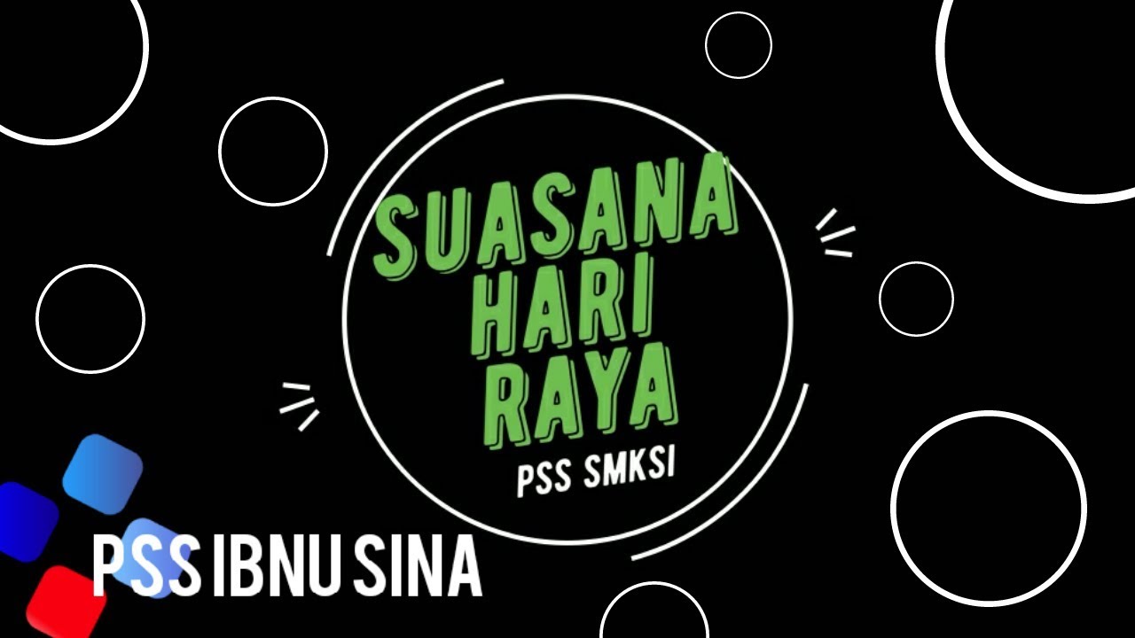 Suasana Hari Raya PSS Ibnu Sina dan Pelajar-pelajar SMKSI 2018