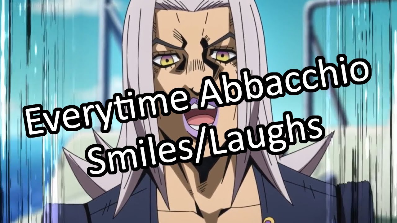 Everytime Abbacchio Smiles or Laughs