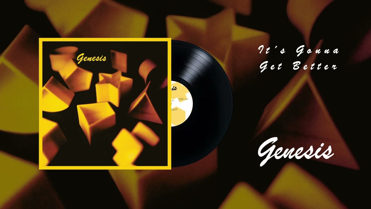 Genesis - It's Gonna Get Better (Official Audio)