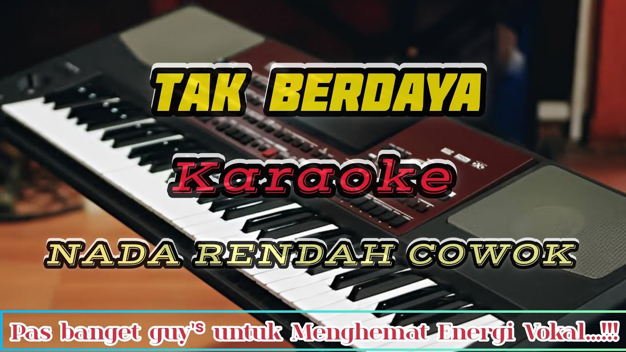 TAK BERDAYA KARAOKE #karaoke 
