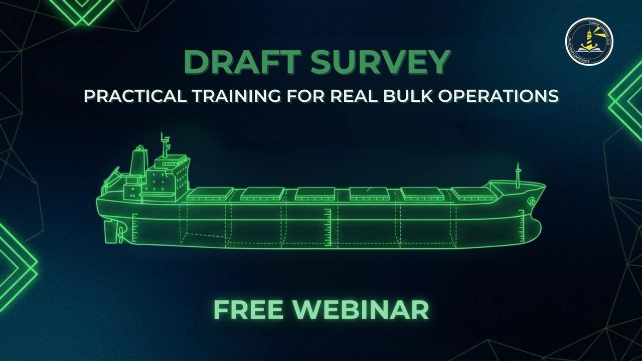 Free Webinar - Draft Survey – Practical Training for Real Bulk Operations