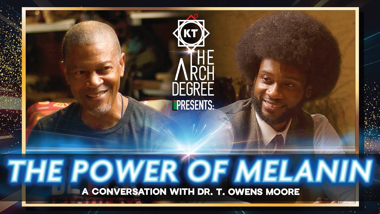 The Power of Melanin - A Conversation with Dr. T. Owens Moore
