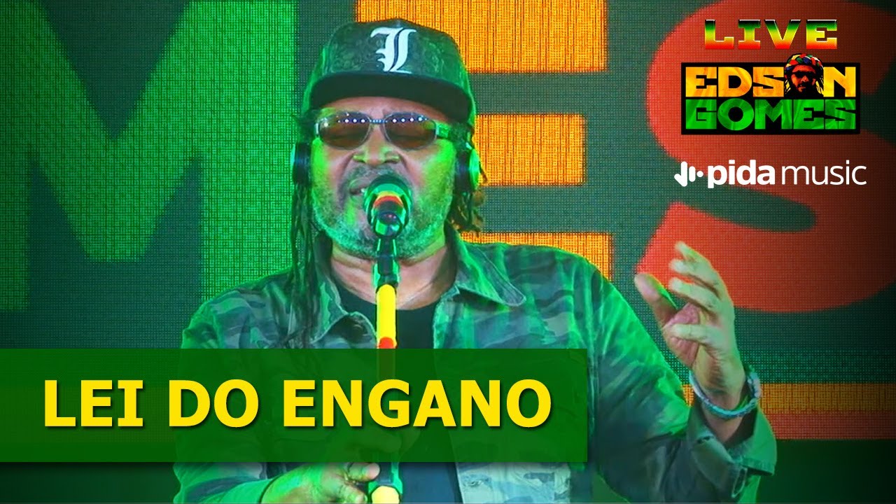 Edson Gomes - Lei do Engano - LIVE EDSON GOMES