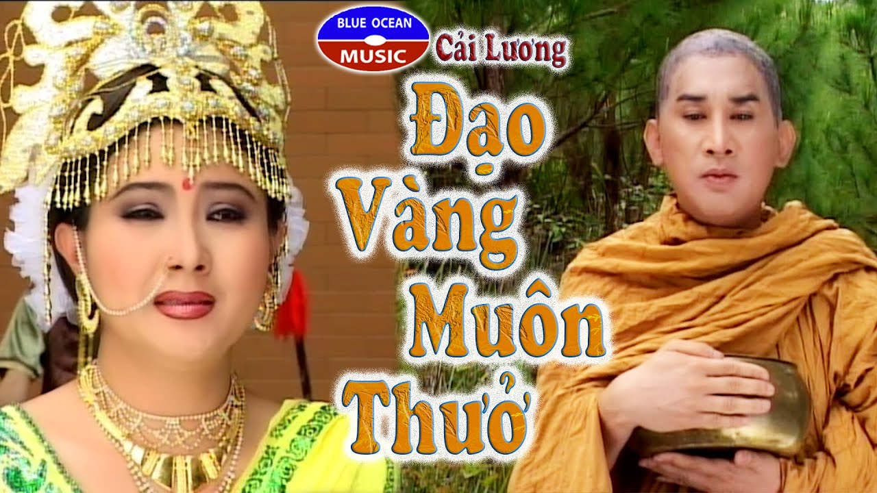 Cải Lương | Đạo Vàng Muôn Thưở