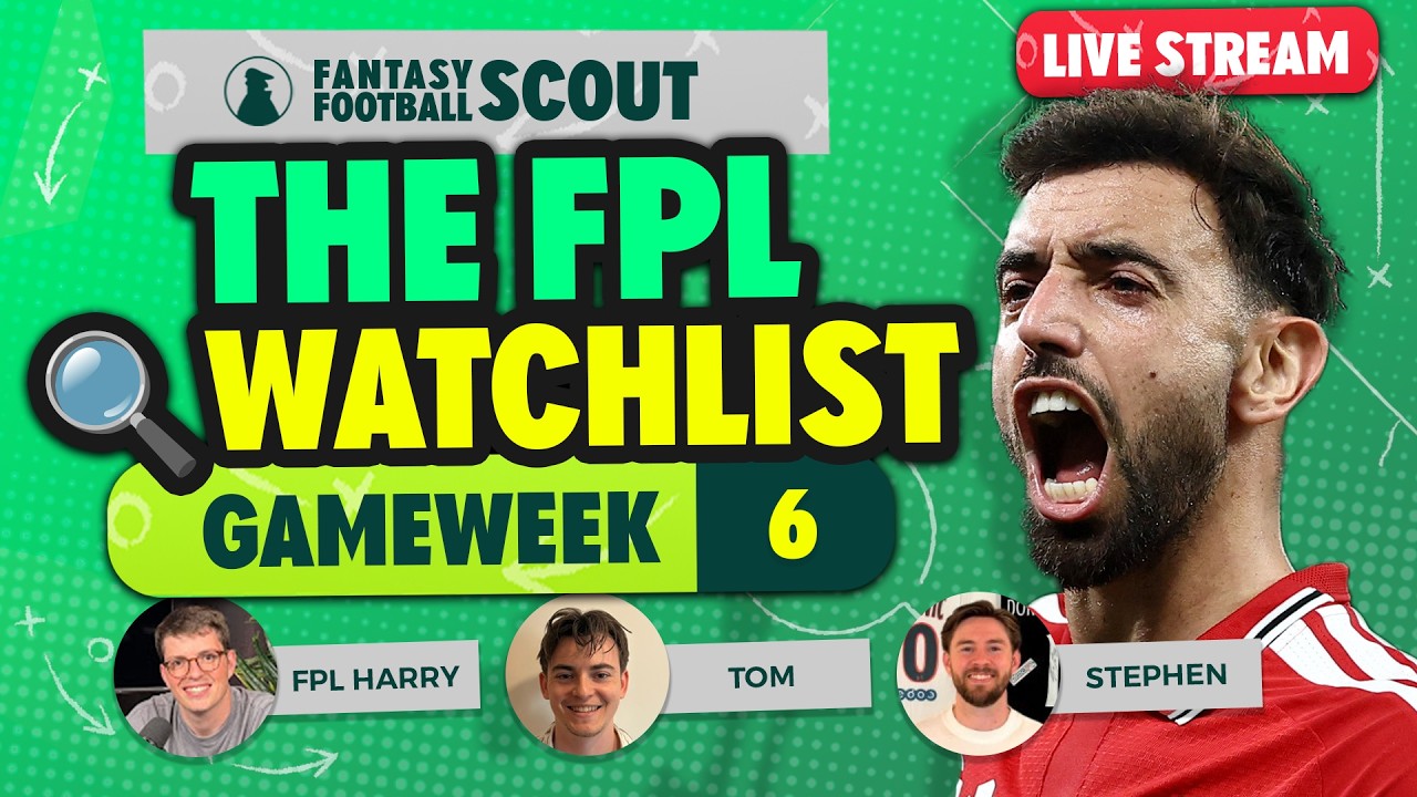 THE FPL WATCHLIST GW6 WITH FPL HARRY 🔎 | WILDCARD GW6 TIER LIST 📈 |  FPL Tips 26/27