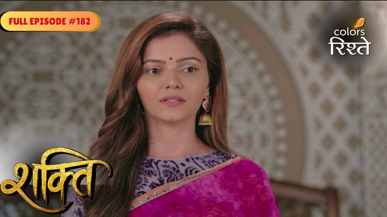 Shakti | Saumya Accused of Falling for Vedant | Full Ep - 182 | Colors Rishtey