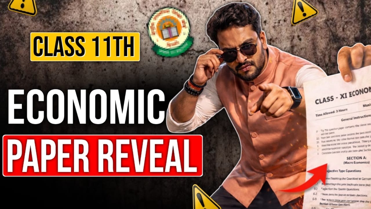 Class 11 Economics Paper Leak 2026 😱 | 100% Important Questions | Last Night Revision | Class 11 Eco