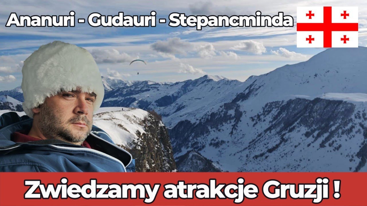 ANANURI - GUDAURI - STEPANCMINDA - zwiedzamy atrakcje GRUZJI!