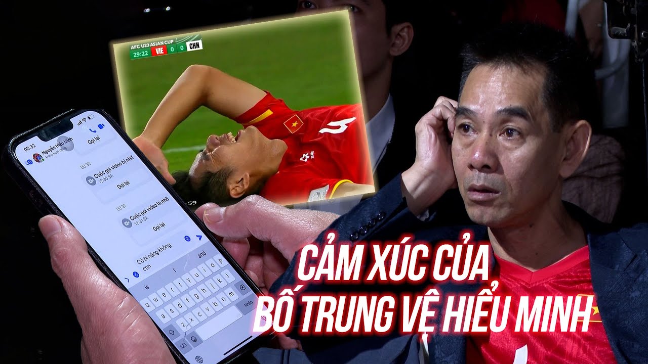 Cảm xúc của bố trung vệ Hiểu Minh sau khi anh gặp phải chấn thương ở trận bán kết U23 châu Á