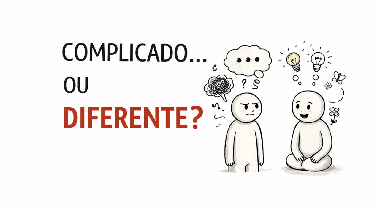 Te Chamam de Complicado - Veja Isso. Emocionante - Psicologia - Mente Rara