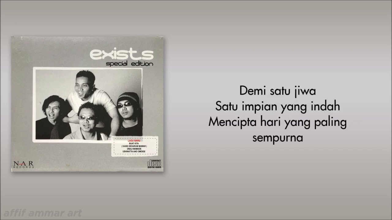 Buat Kita (Kasih Seharum Mawar) - Exist