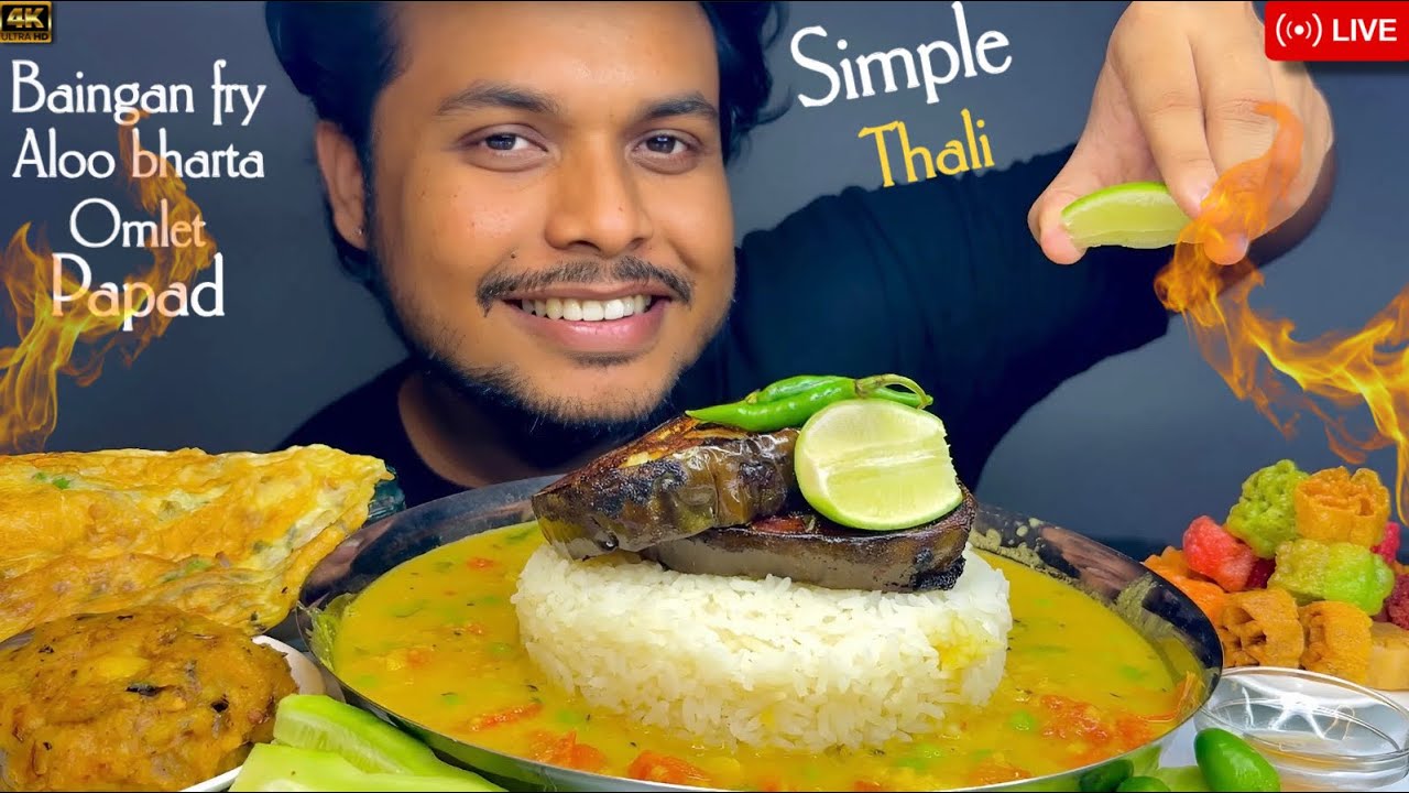 EATING DAL CHAWAL WITH BAINGAN FRY,ALOO BHARTA,PAPAD & OMLETE |SPICY SHOW🥵|BENGALI THALI|