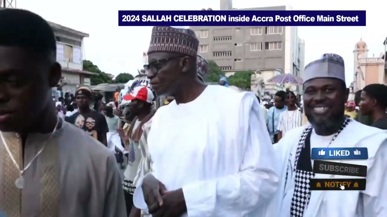 2024 SALLAH CELEBRATION inside Accra Post Office Main Street