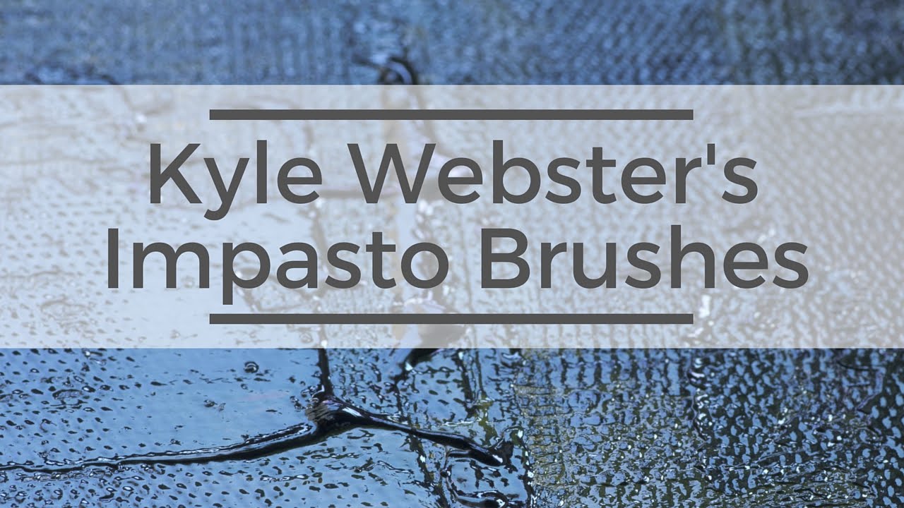 Kyle Webster's New Impasto Brushes Are Here!