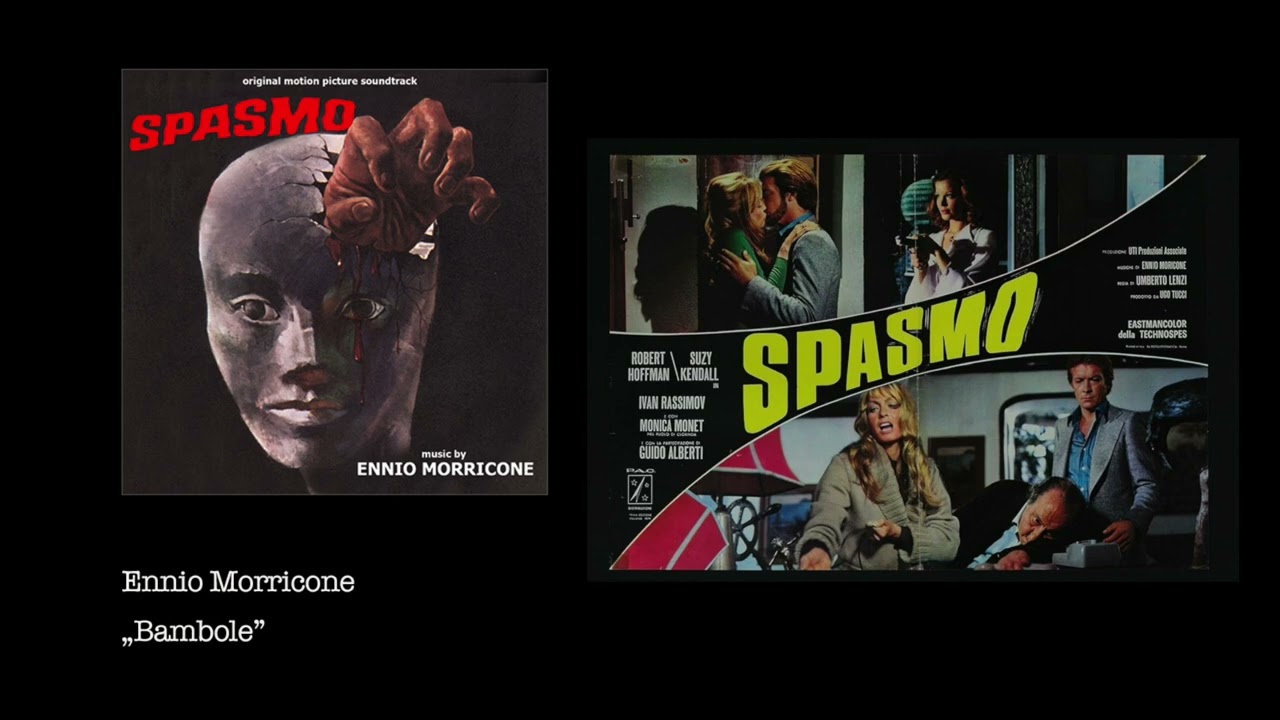 Ennio Morricone - Bambole (from Spasmo, 1974)
