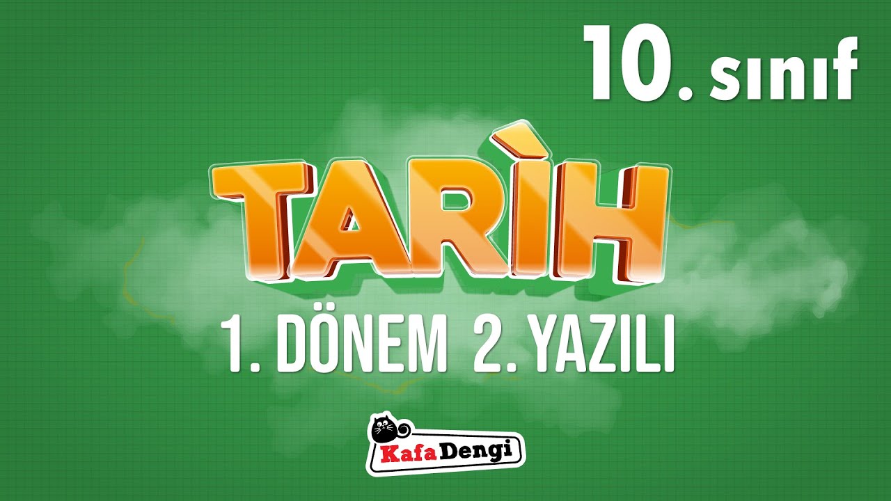 10. Sınıf Tarih Yazılı Çalışması - 1. Dönem 2. Yazılı