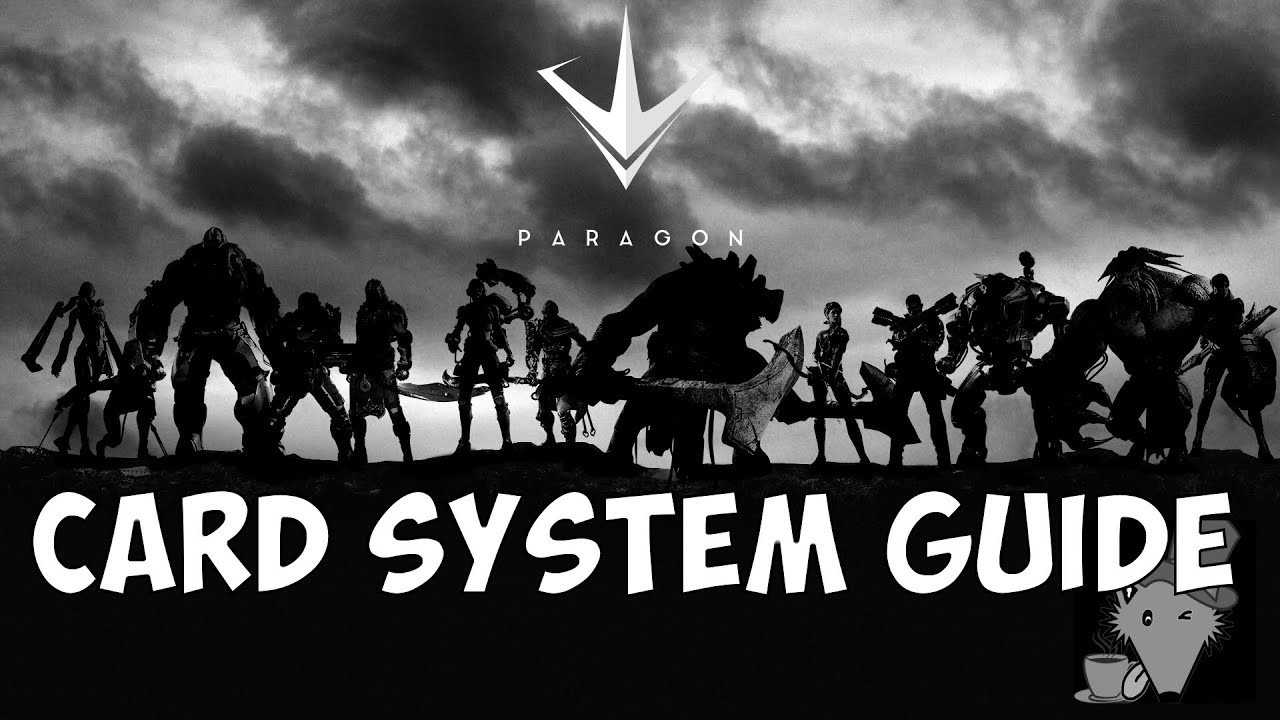 Paragon Card Guide - Paragon Guides