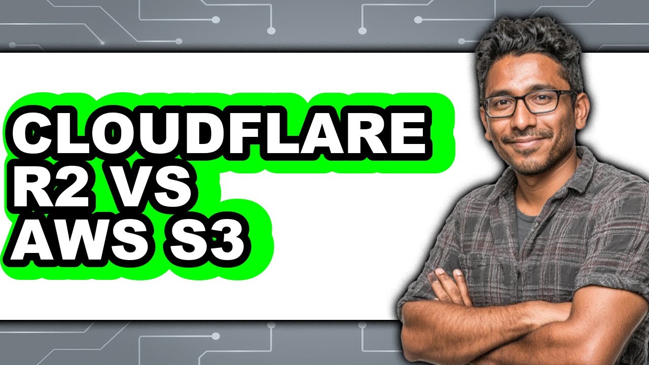 Cloudflare R2 vs AWS S3 - Which Is Better?