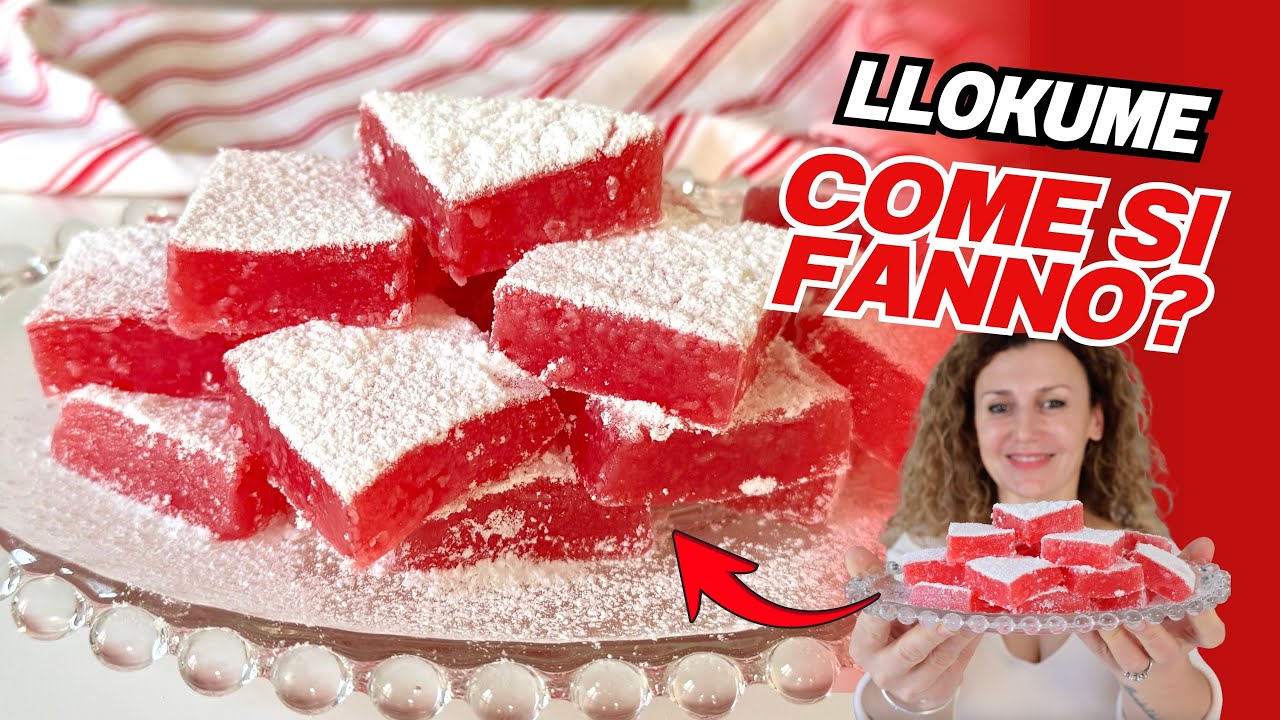 КАК ПРИГОТОВИТЬ ЛЛОКУМЕ: знаменитые домашние албанские сладости! Простой рецепт