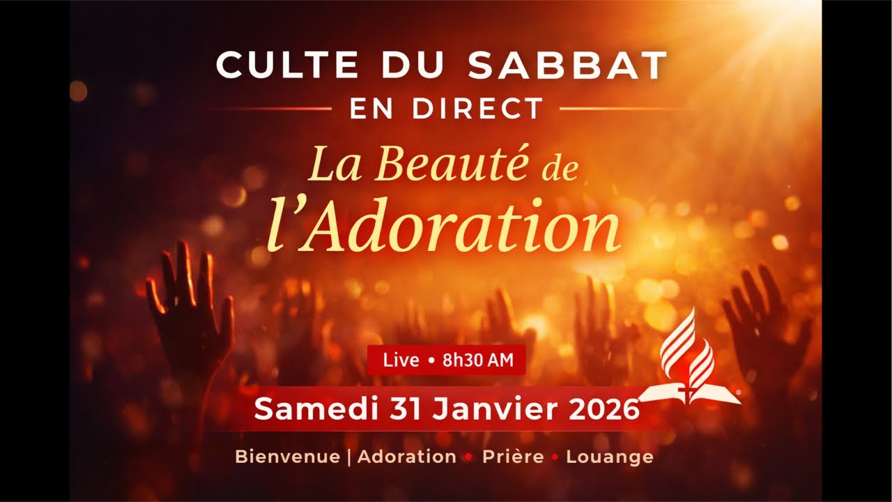 CULTE DU SABBAT EN DIRECT | La Beauté de l’Adoration | 31 Janvier 2026 | Agape Newborn SDA