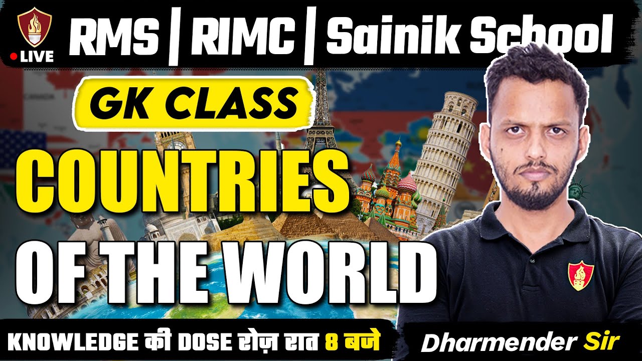 GK Class  2025 | Countries Of The World | RMS | SAINIK SCHOOL Class 6 & 9 | Dharmendra Sir