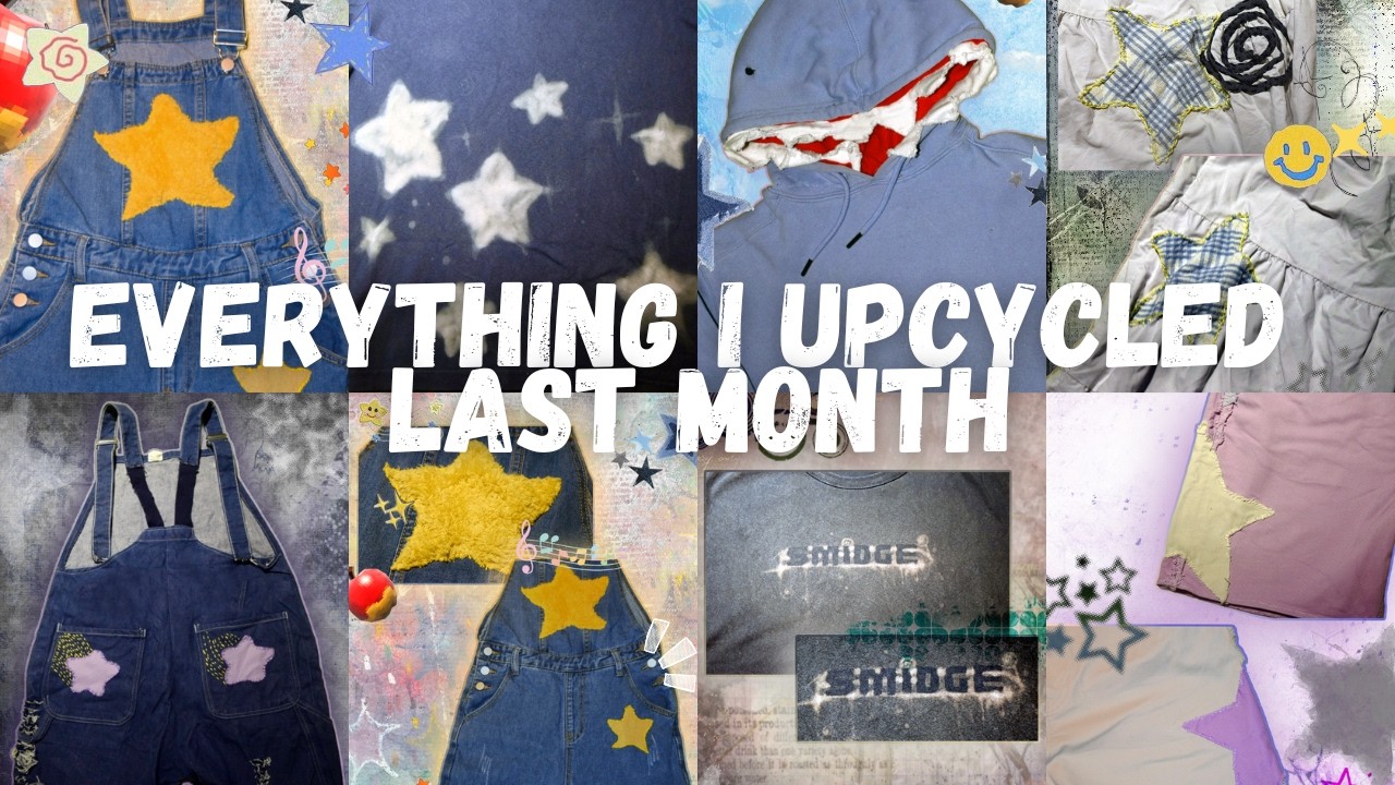everything I upcycled this month!