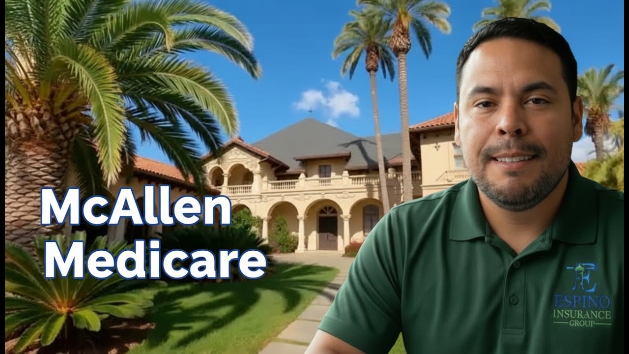 Medicare Help in McAllen, Texas