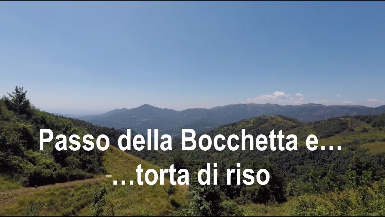 Passo della Bocchetta e... torta di riso