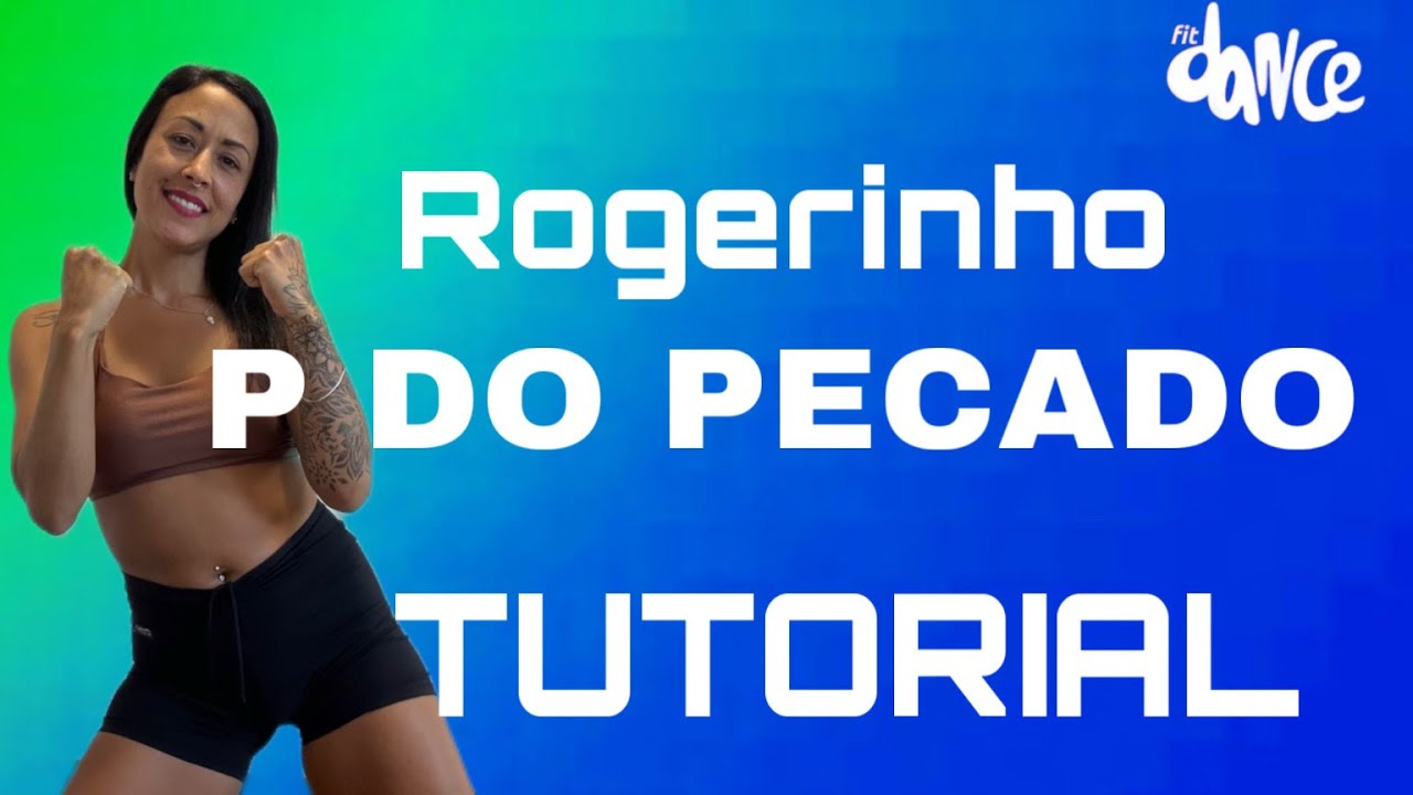 📣TUTORIAL‼️ P do Pecado - Rogerinho | FitDance (Coreografia)
