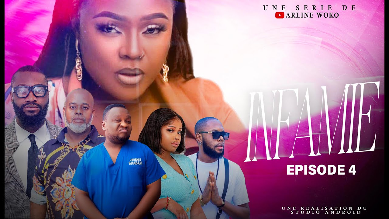 INFAMIE - Épisode 4 | Film Congolais 2025 | Arline Kiala Officiel