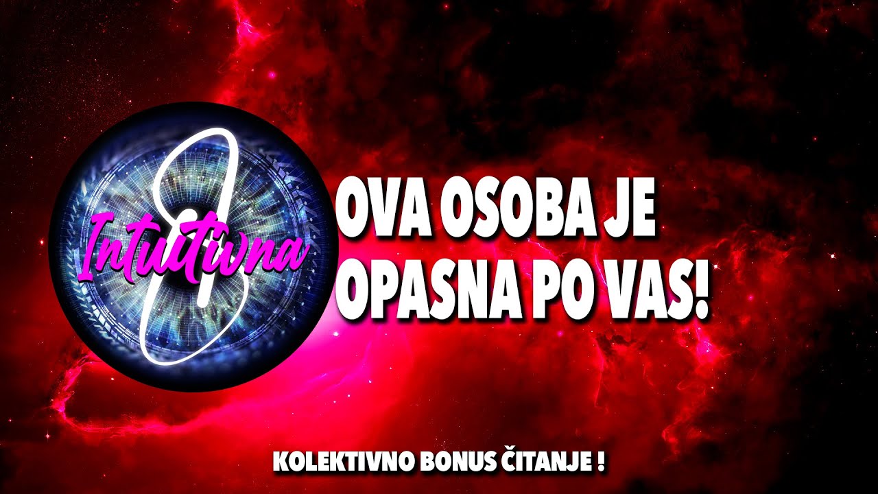 🎲OVA OSOBA JE OPASNA PO VAS!🎲 Tarot citanje 🔮 Koletkivno otvaranje @Intuitivna8