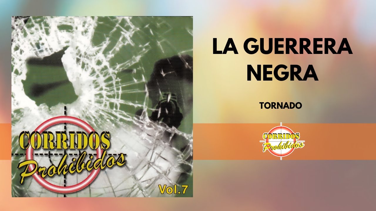La Guerrera Negra - Tornado | Corrido Norte&ntilde;o | Video Letra