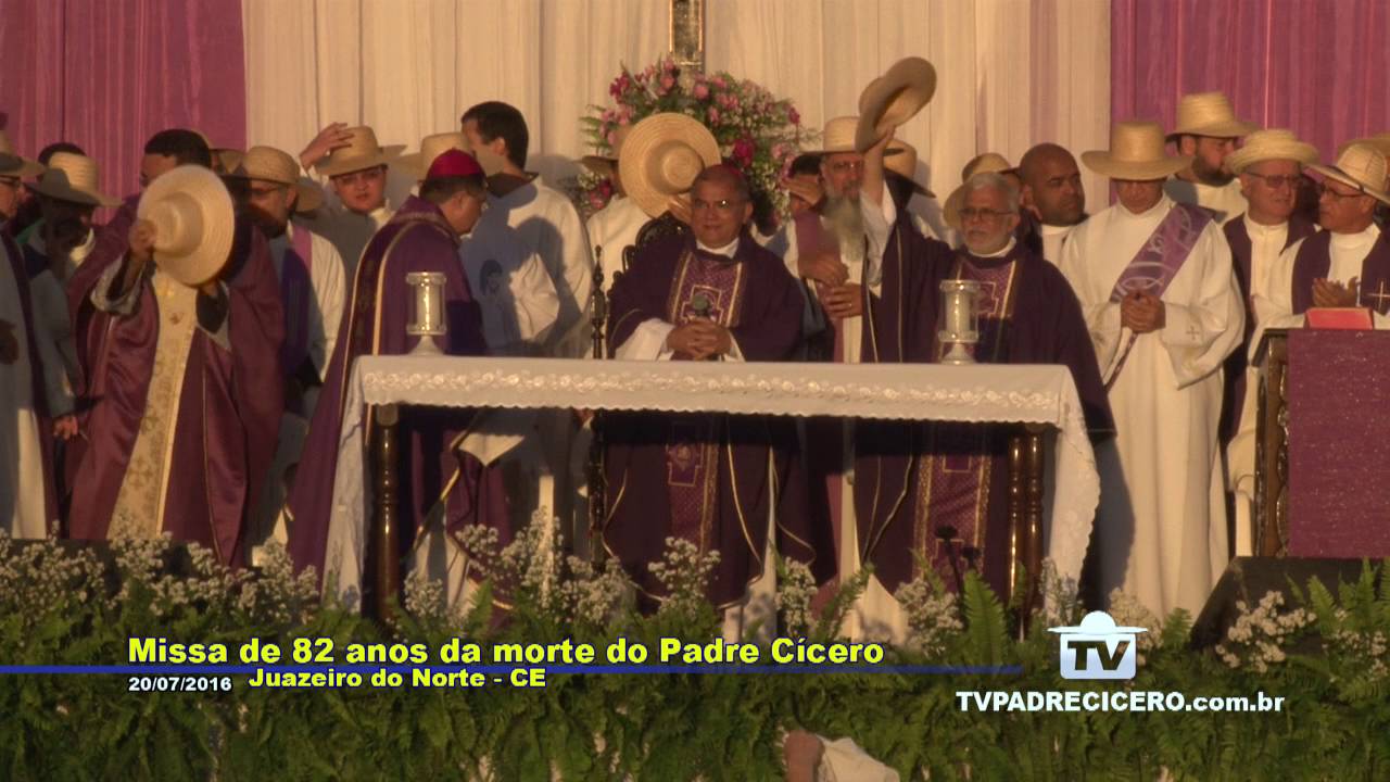 Missa de 82 anos da morte do padre Cicero 20 07 2016