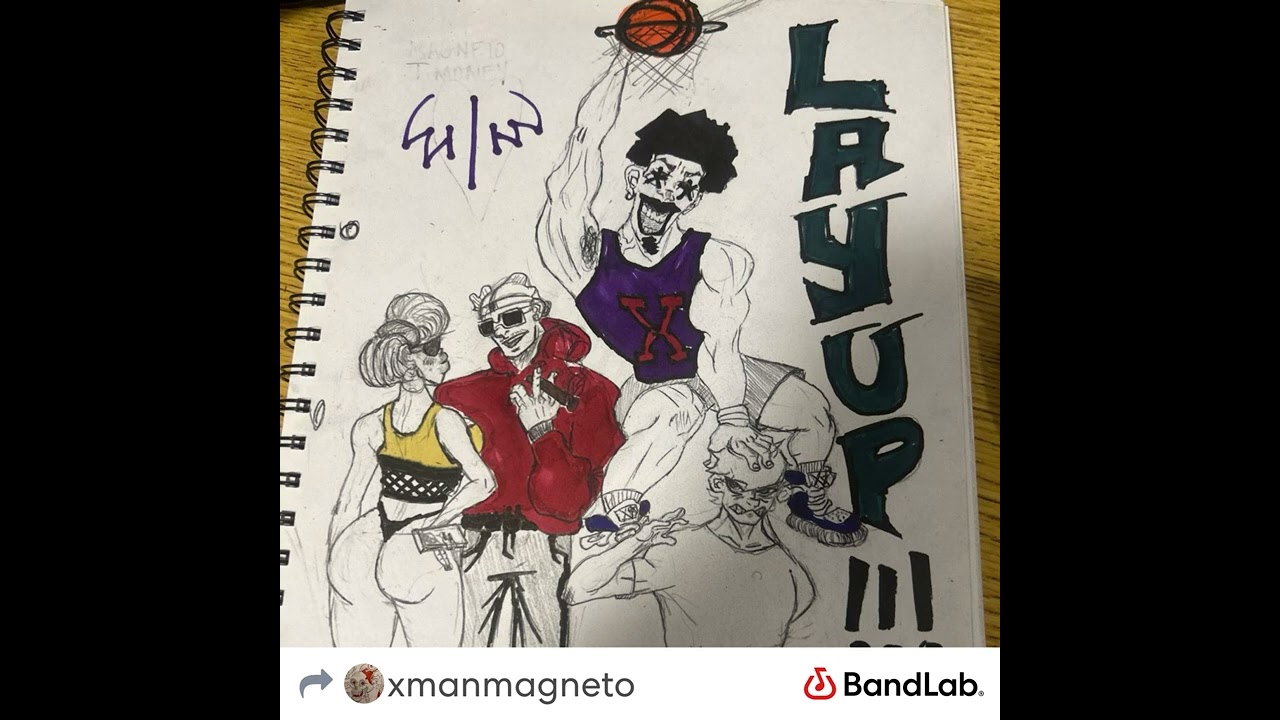 Lay Up(with T money) prod. by 