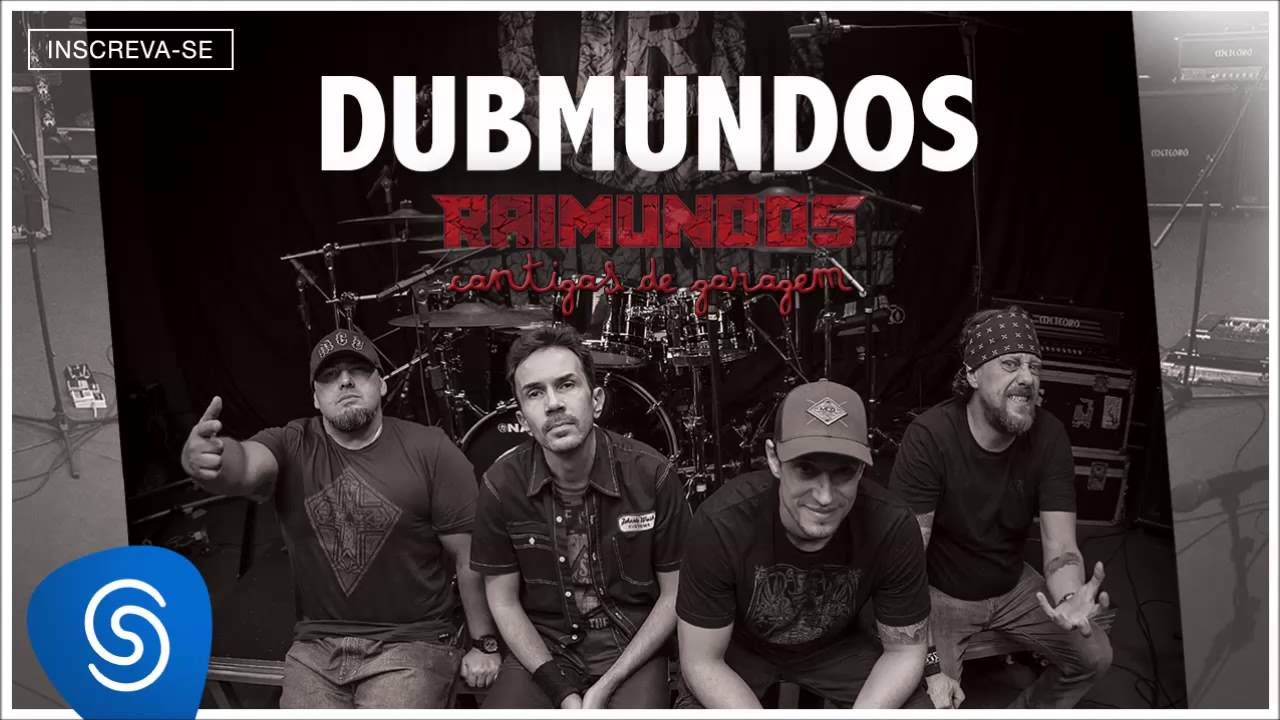 Raimundos - Dubmundos (Cantigas de Garagem) [&Aacute;udio Oficial]