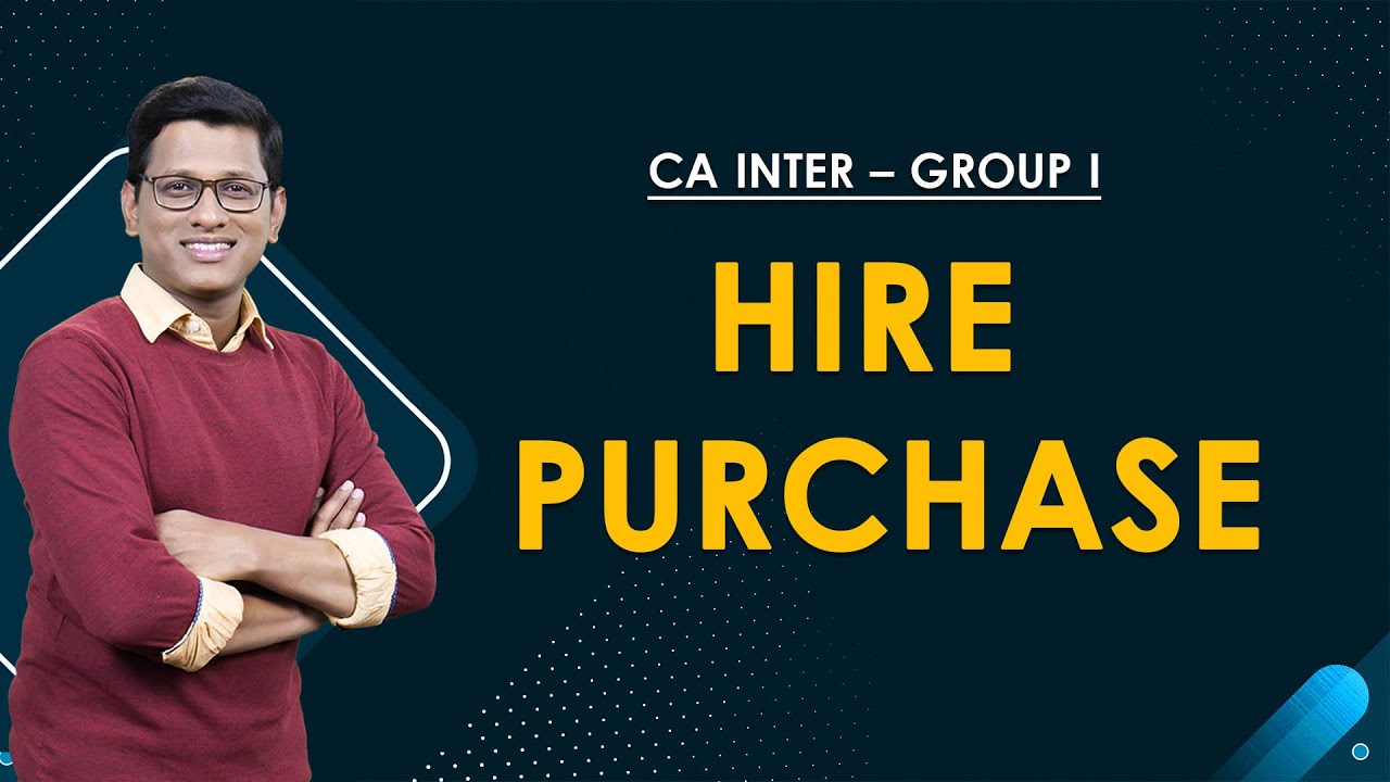 CA Inter - Accounting | Hire Purchase | Made Easy | CA Sathya Raghu