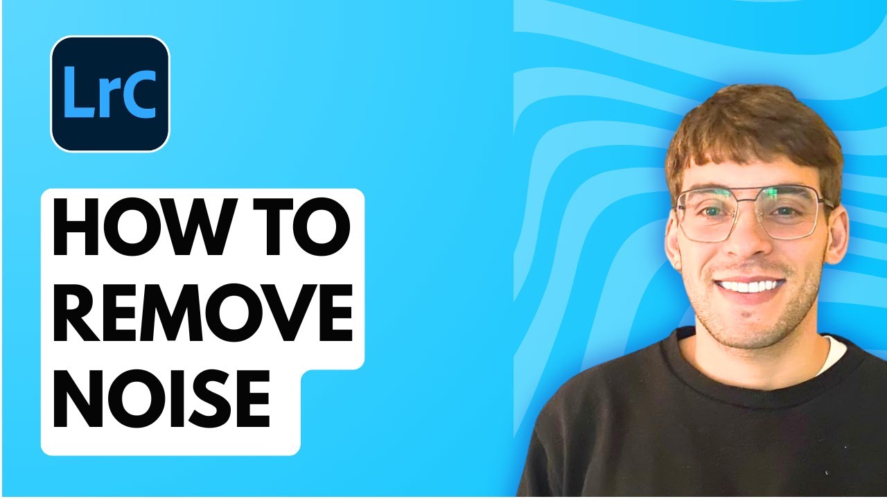 How to Remove Noise in Lightroom Classic [2026 Full Guide]