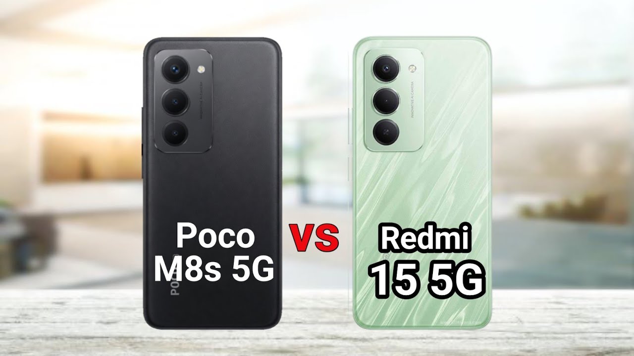 Poco M8s 5G vs Redmi 15 5G