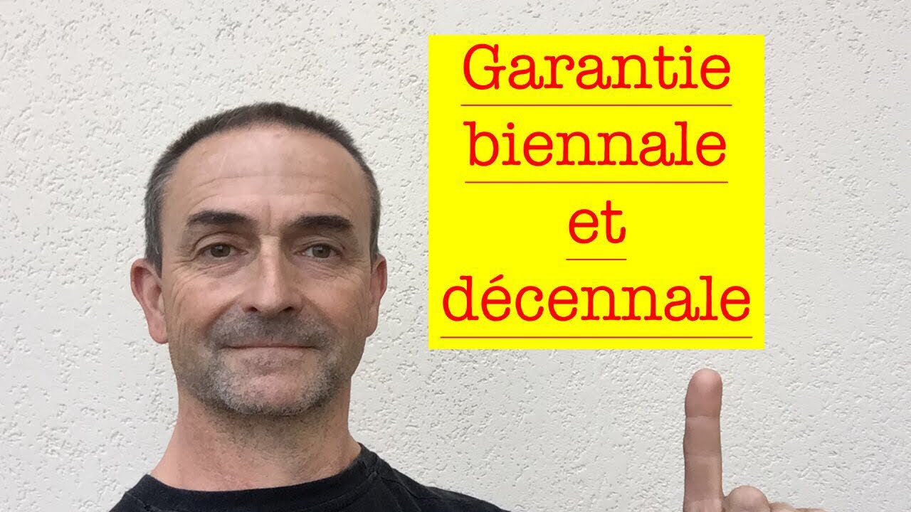 TUTO : LA GARANTIE BIENNALE ET DÉCENNALE